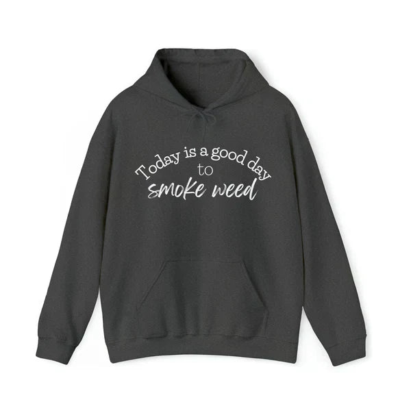 Today’s A Good Day To Get High Black Hoodie (Recreated Edition)