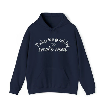 Today’s A Good Day To Get High Black Hoodie (Recreated Edition)